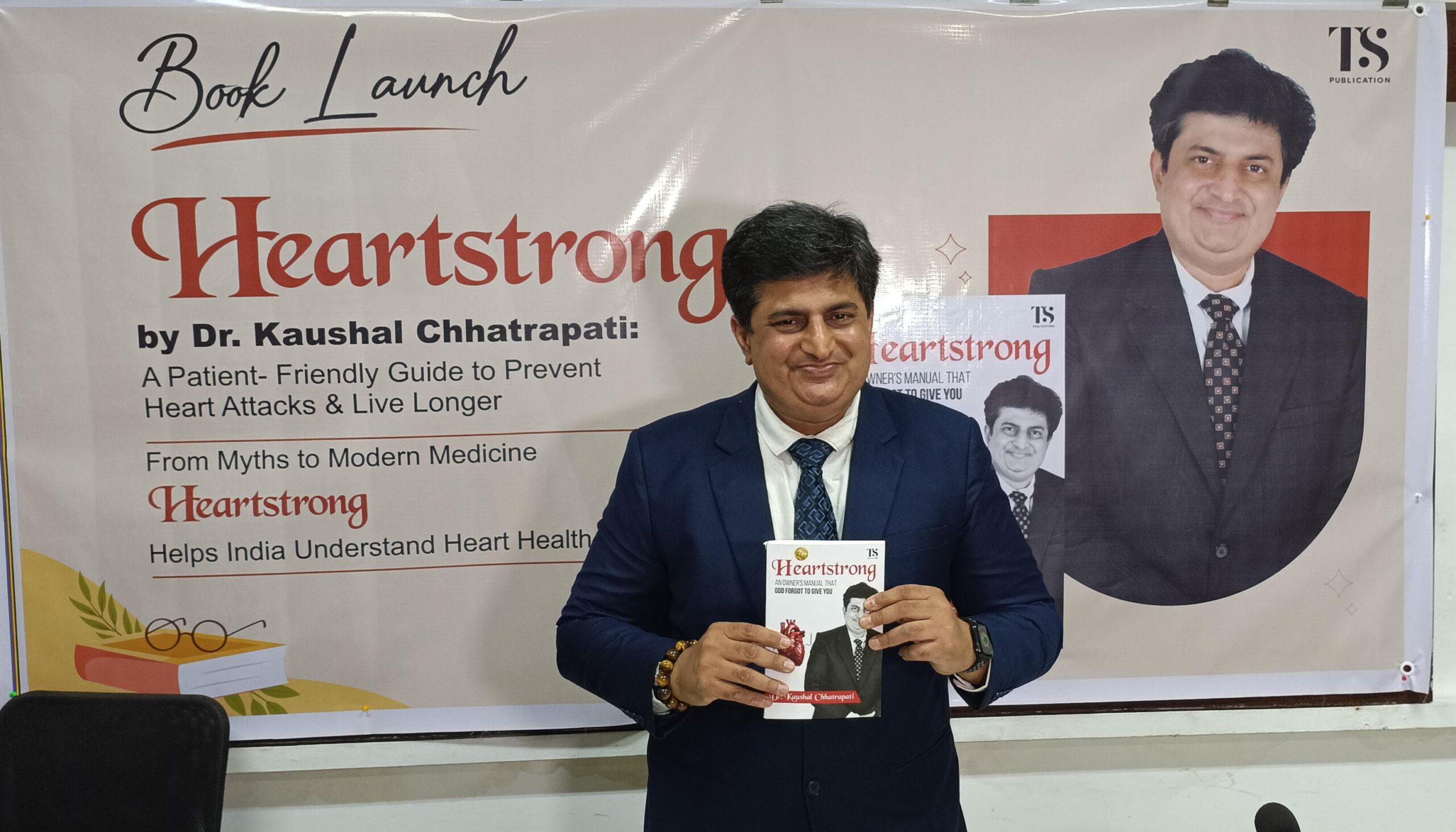 हृदय निरोगी ठेवण्यासाठी ‘हार्टस्ट्रॉंग’ मार्गदर्शक; डॉ. कौशल छत्रपती यांचे नवे पुस्तक प्रकाशित